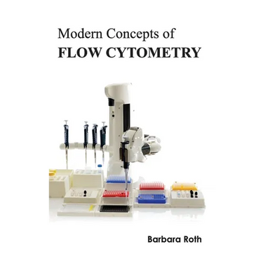 Modern Concepts of Flow Cytometry