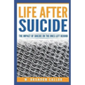 Life After Suicide: The Impact of Suicide on the Ones Left Behind