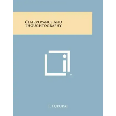 Clairvoyance and Thoughtography