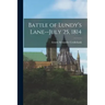 Battle of Lundy's Lane--July 25, 1814