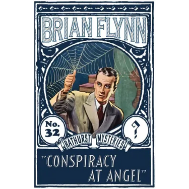 Conspiracy at Angel: An Anthony Bathurst Mystery