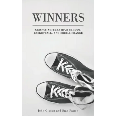 Winners: Crispus Attucks High School, Basketball, and Social Change