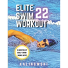 Elite Swim Workout 22