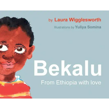 Bekalu: from Ethiopia with Love