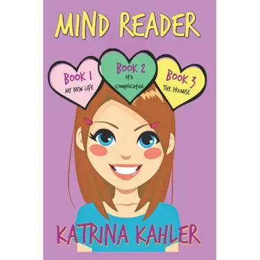Mind Reader - Part One: Books 1, 2 & 3: Books for Girls