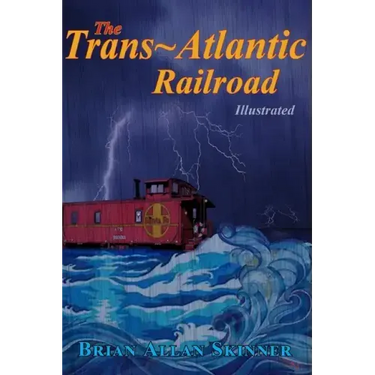 The Trans-Atlantic Railroad