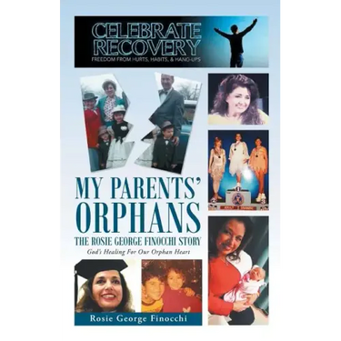My Parents' Orphans: The Rosie George Finocchi Story