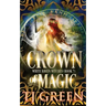 Crown of Magic: Paranormal Witch Mysteries