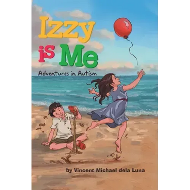Izzy is Me: Adventures in Autism