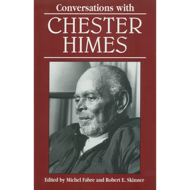 Conversations with Chester Himes