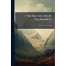 --the Bachelor Of Salamanca