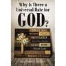 Why Is There a Universal Hate for God?