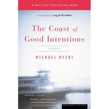 The Coast of Good Intentions