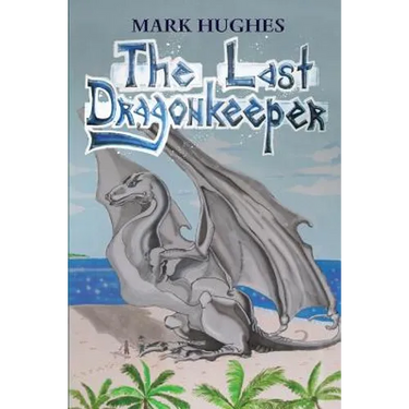 The Last Dragonkeeper