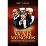 Peacemaker's Guide to Warmongers: Exposing Robert Spencer, David Horowitz, and other Enemies of Peace