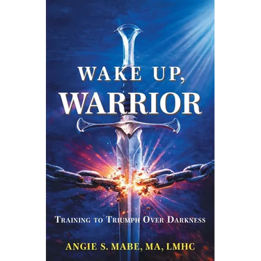 Wake Up Warrior: Training to Triumph Over Darkness