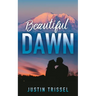 Beautiful Dawn