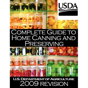 Complete Guide to Home Canning and Preserving (2009 Revision)