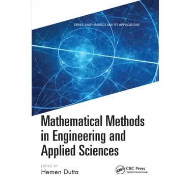 Mathematical Methods in Engineering and Applied Sciences