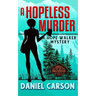 A Hopeless Murder