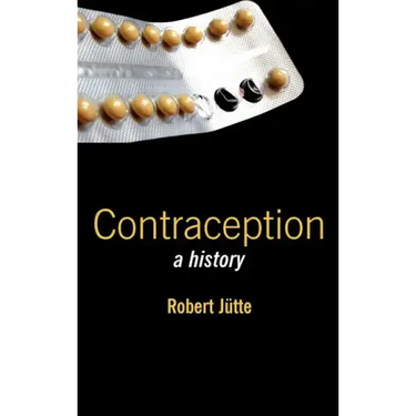 Contraception: A History