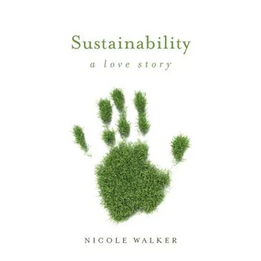 Sustainability: A Love Story