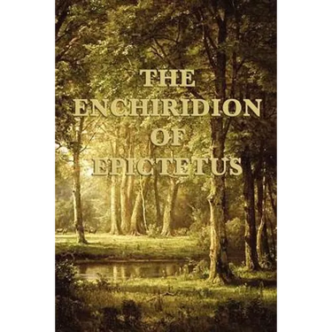 The Enchiridion of Epictetus