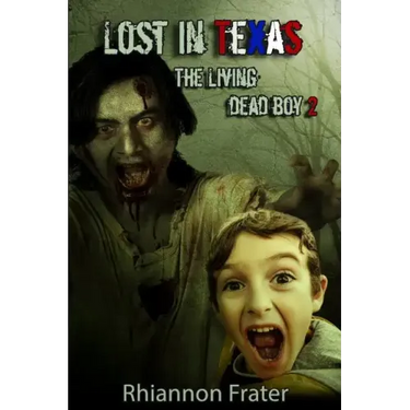 Lost In Texas: The Living Dead Boy 2