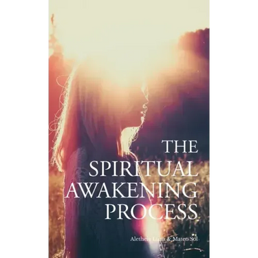 The Spiritual Awakening Process