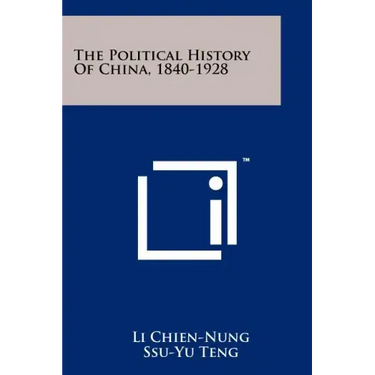 The Political History Of China, 1840-1928