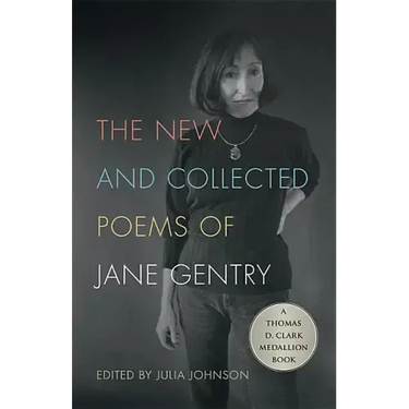 The New and Collected Poems of Jane Gentry