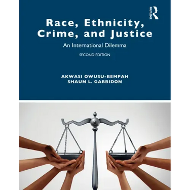 Race, Ethnicity, Crime, and Justice: An International Dilemma