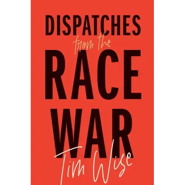 Dispatches from the Race War