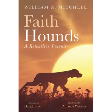 Faith Hounds: A Relentless Pursuit