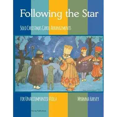 Following the Star, Solo Christmas Carol Arrangements for Unaccompanied Viola
