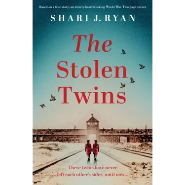 The Stolen Twins: Based on a true story, an utterly heartbreaking World War Two page-turner