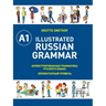Illustrated Russian Grammar
