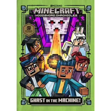 Ghast in the Machine! (Minecraft Woodsword Chronicles #4)