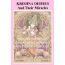 Krishna Deities and Their Miracles: How the Images of Lord Krishna Interact With Their Devotees