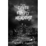 The Truth About Firefly Meadows