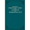 Morrison's Strangers' Guide and Etiquette for Washington City
