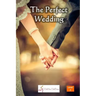 The Perfect Wedding