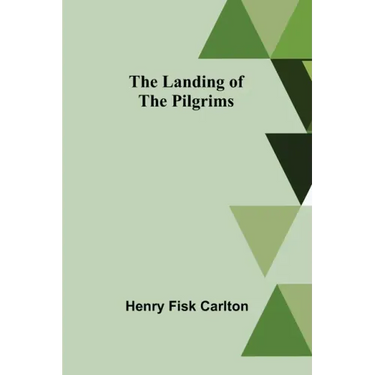 The Landing of the Pilgrims