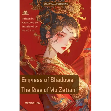 Empress of Shadows: The Rise of Wu Zetian