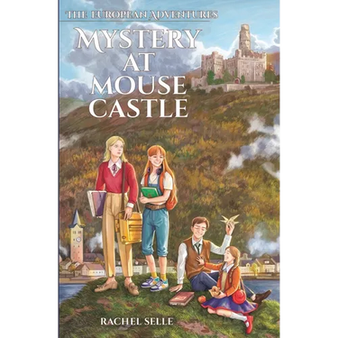 The European Adventures: Mystery at Mouse Castle
