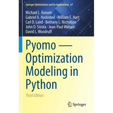 Pyomo -- Optimization Modeling in Python