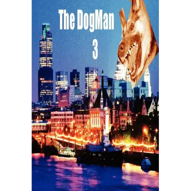 The DogMan 3