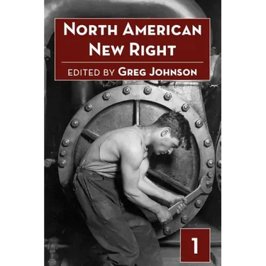 North American New Right, Vol. 1
