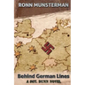 Behind German Lines: A Sgt. Dunn Novel