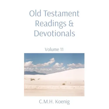 Old Testament Readings & Devotionals: Volume 11